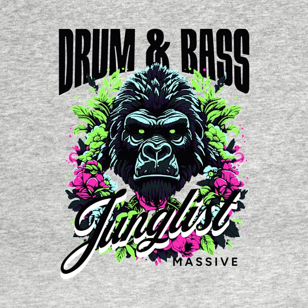 DRUM AND BASS  - Junglist Gorilla Massive (Black/Green/Pink) by DISCOTHREADZ 